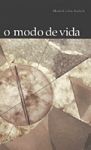 O modo de vida -  Maria Carlos Radich
