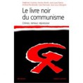 Le Livre noir du communisme : Crimes, terreur, répression 