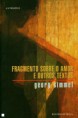 Fragmentos sobre o amor e outros textos - Georg Simmel