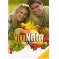 Viva melhor com a medicina natural
